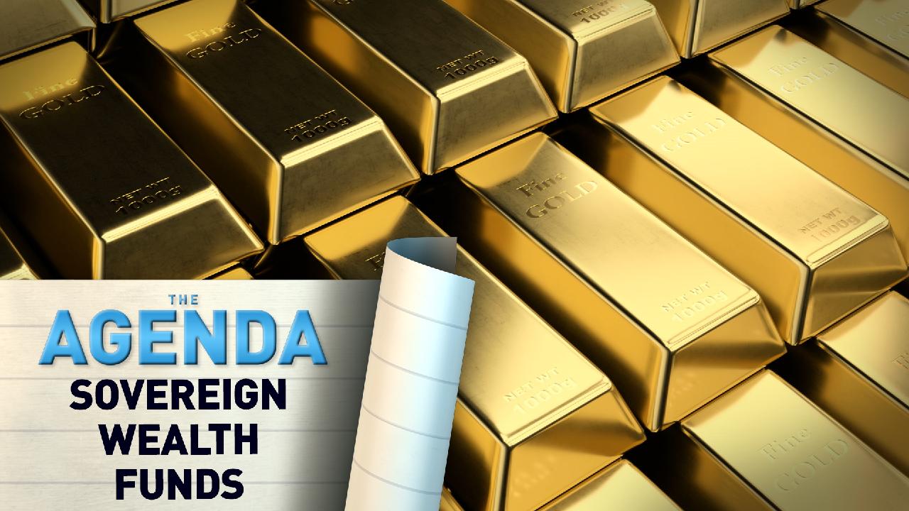 Sovereign Wealth Funds - The Agenda In Full - CGTN